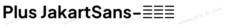 Plus JakartSans字体转换 Plus JakartSans字体转换